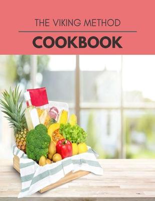 Book cover for The Viking Method Cookbook