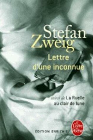 Cover of Lettre d'une inconnue. Suivi de La ruelle au clair de lune