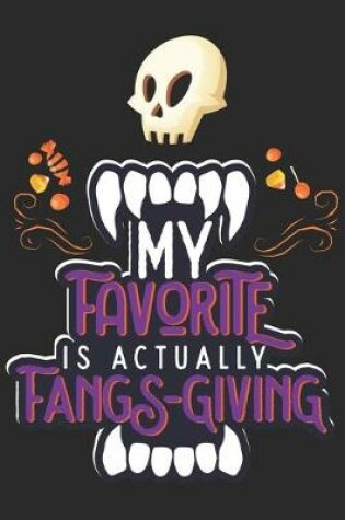 Cover of My Favorite is actually Fangs-giving