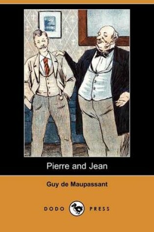 Cover of Pierre and Jean (Dodo Press)