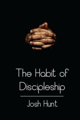 Cover of The Habit of Discipleship