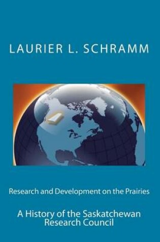 Cover of Research and Development on the Prairies