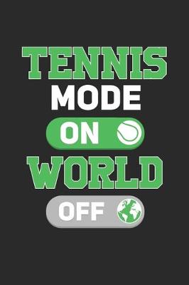 Book cover for Tennis Mode On World OFF