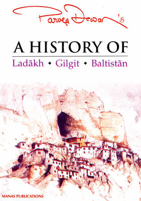 Book cover for A History of Ladakh, Gilgit, Baltistan