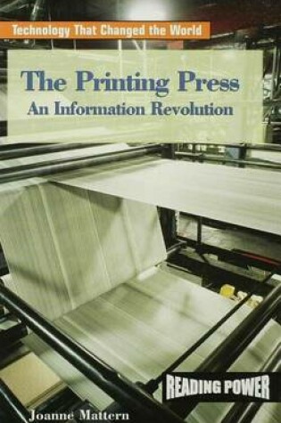 Cover of Printing Press, The: An Information Revolution