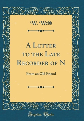 Book cover for A Letter to the Late Recorder of N