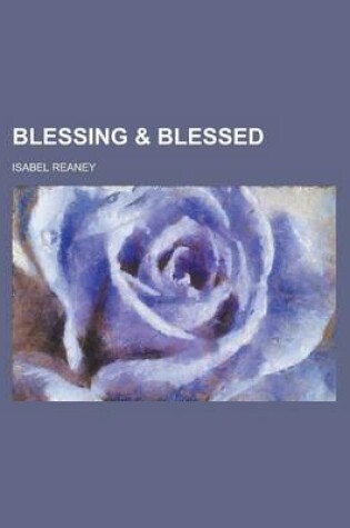 Cover of Blessing & Blessed