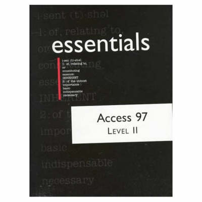 Book cover for Access 97 Essentials, Level II