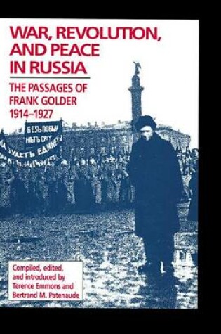 Cover of War, Revolution, and Peace in Russia