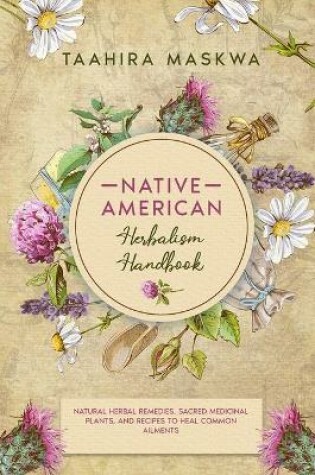 Cover of Native American Herbal Handbook