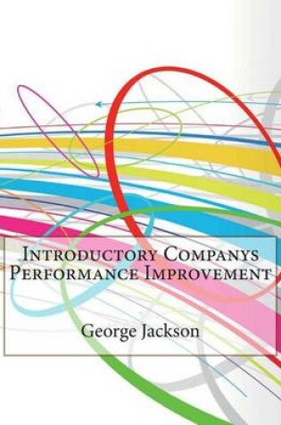 Cover of Introductory Companys Performance Improvement