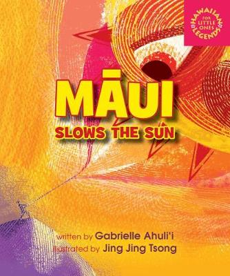 Cover of Maui Slows the Sun
