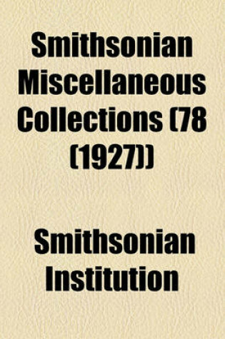 Cover of Smithsonian Miscellaneous Collections (78 (1927))