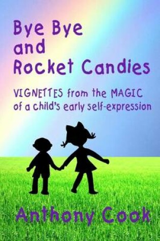 Cover of Bye Bye and Rocket Candies