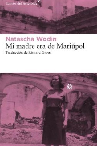 Cover of Mi Madre Era de Mari�pol