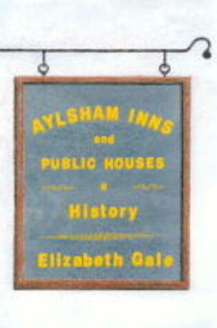 Cover of Aylsham Inns and Public Houses