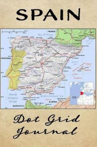 Cover of Spain Dot Grid Journal