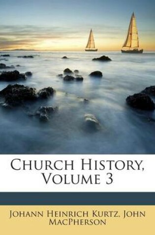 Cover of Church History, Volume 3