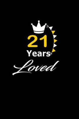 Cover of 21 Years Loved