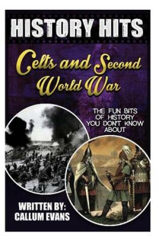 Cover of The Fun Bits of History You Don't Know about Celts and Second World War