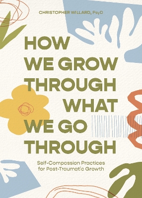 Book cover for How We Grow Through What We Go Through