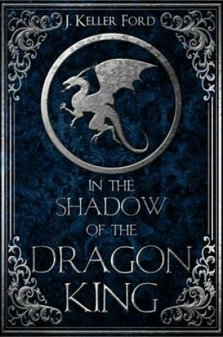 Cover of In the Shadow of the Dragon King