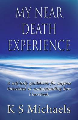 Book cover for My Near Death Experience