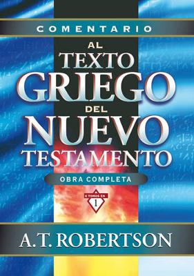 Book cover for Comentario Al Texto Griego del Nuevo Testamento