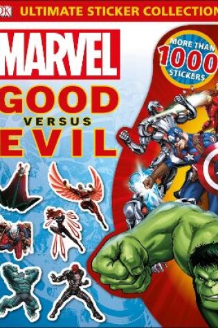 Cover of Marvel Good vs Evil Ultimate Sticker Collection