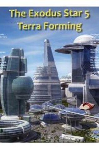 Cover of The Exodus Star 4: Terra Forming