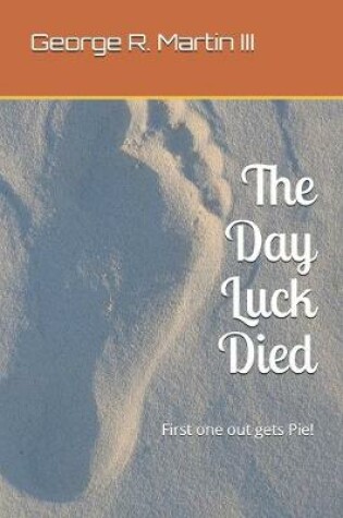 Cover of The Day Luck Died