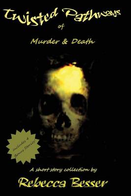 Book cover for Twisted Pathways of Murder & Death