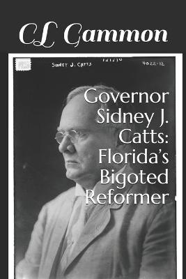 Book cover for Governor Sidney J. Catts