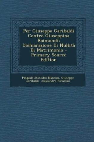 Cover of Per Giuseppe Garibaldi Contro Giuseppina Raimondi