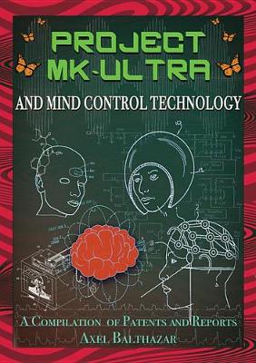 Cover of Project Mk-Ultra and Mind Control Technology