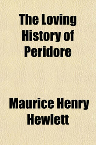 Cover of The Loving History of Peridore