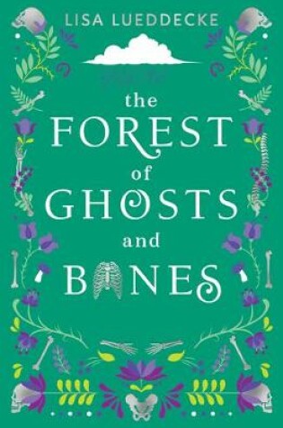 Cover of The Forest of Ghosts and Bones