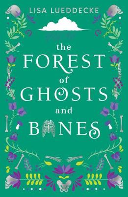 Book cover for The Forest of Ghosts and Bones