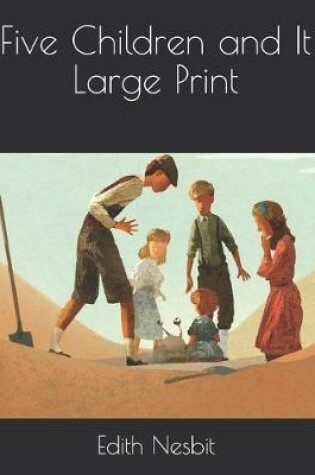 Cover of Five Children and It Large Print