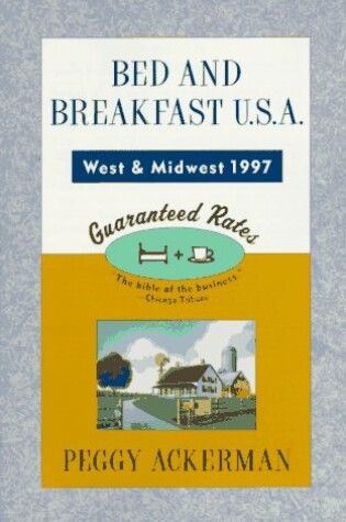 Cover of Bed & Breakfast USA 1997: West