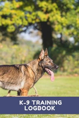 Book cover for K-9 Training Logbook