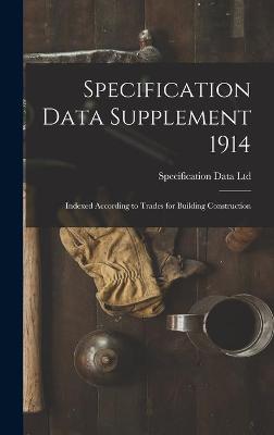 Cover of Specification Data Supplement 1914 [microform]