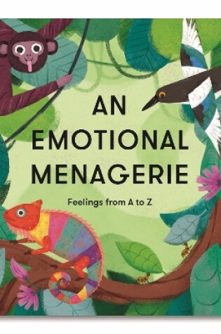 Cover of An Emotional Menagerie