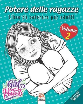 Cover of Potere delle ragazze - Volume 2 - edizione notturna