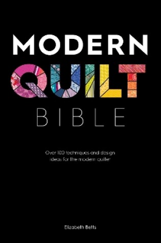 Cover of Modern Quilt Bible