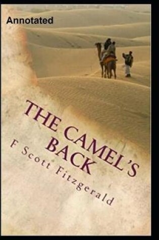 Cover of The Camel's Back Annotated