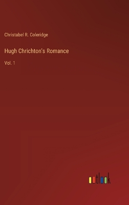 Book cover for Hugh Chrichton's Romance