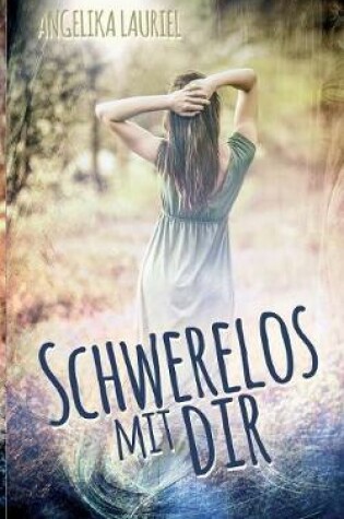 Cover of Schwerelos mit dir