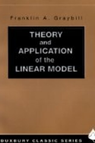 Cover of Theory and Application to the Linear Model