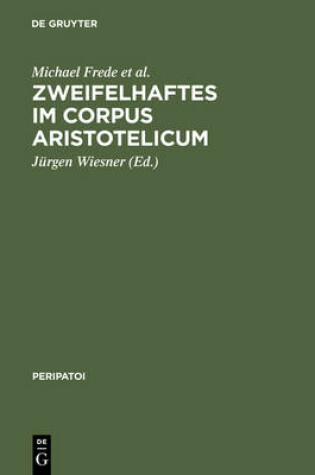 Cover of Zweifelhaftes Im Corpus Aristotelicum